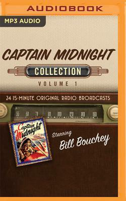 Captain Midnight, Collection 1 by Black Eye Entertainment