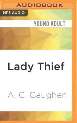 Lady Thief by A.C. Gaughen