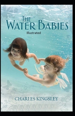 The Water-Babies Illustrated by Charles Kingsley