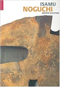 Isamu Noguchi: Master Sculptor by Valerie J. Fletcher