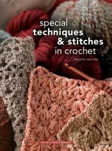 Special TechniquesStitches in Crochet by Carol Alexander, Glenda Chamberlain, Glenda Chamberlain