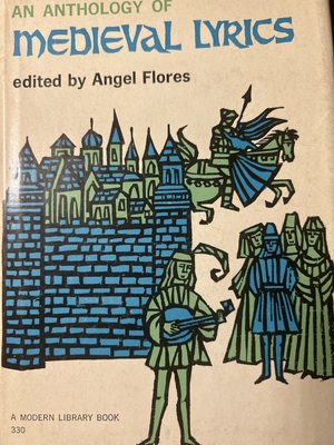 An Anthology of Medieval Lyrics by Ángel Flores