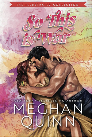 So This Is War by Meghan Quinn