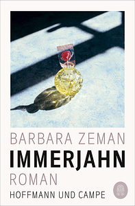 Immerjahn by Barbara Zeman