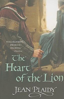 The Heart of the Lion by Jean Plaidy