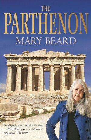 The Parthenon by Mary Beard