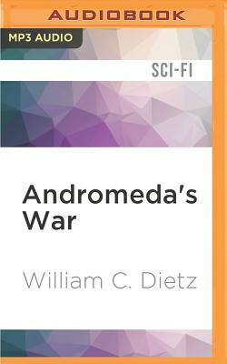 Andromeda's War by William C. Dietz