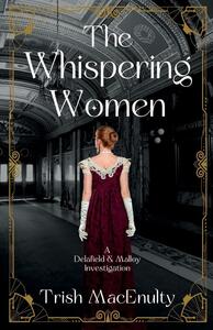 The Whispering Women by Trish MacEnulty