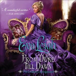 From Duke Till Dawn by Eva Leigh