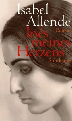 Ines Meines Herzens by Isabel Allende