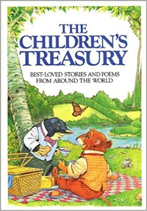 The Children's Treasury: Best Loved Stories And Poems From Around The World by First Glance Books, Paula S. Goepfert