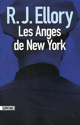 Les anges de New York by R.J. Ellory