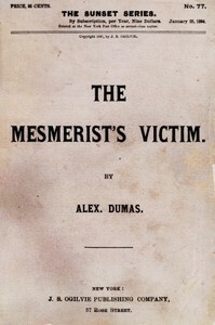The Mesmerist's Victim or Andrea de Taverney by Henry Llewellyn Williams, Alexandre Dumas
