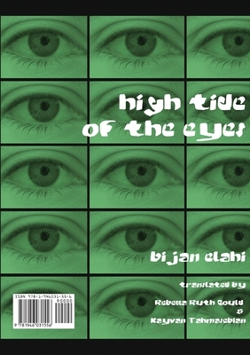High Tide of the Eyes by Bijan Elahi