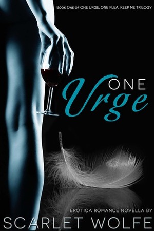 One Urge by Scarlet Wolfe