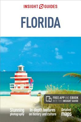 Insight Guides Florida (Travel Guide with Free Ebook) by Insight Guides