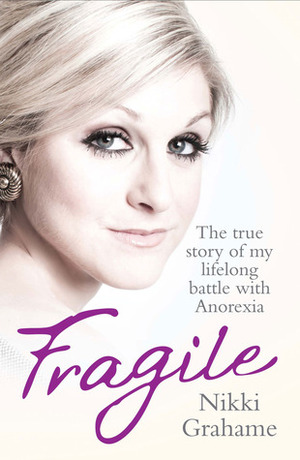 Fragile by Nikki Grahame