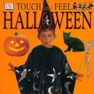 Touch & Feel: Halloween by Stephen Shott