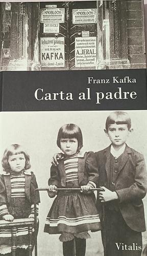 Carta al padre by Franz Kafka