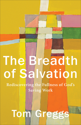 Breadth of Salvation by 