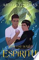 Cemetery Boys: Espíritu by Aiden Thomas