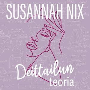 Deittailun teoria by Susannah Nix