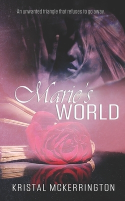 Marie's World by Kristal McKerrington