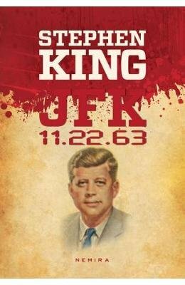 JFK. 11/22/63 by Stephen King