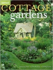 Cottage Gardens by Sunset Magazines &amp; Books