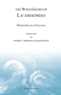 The Wind Gourd of Laamaomao by Moses Kuaea Nakuina