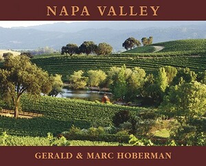 Napa Valley by Gerald Hoberman, Marc Hoberman