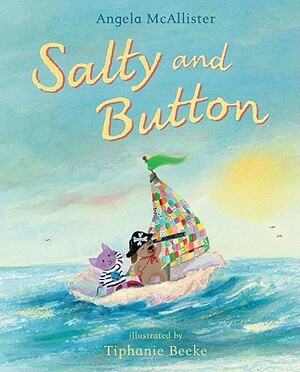 Salty and Button by Angela McAllister