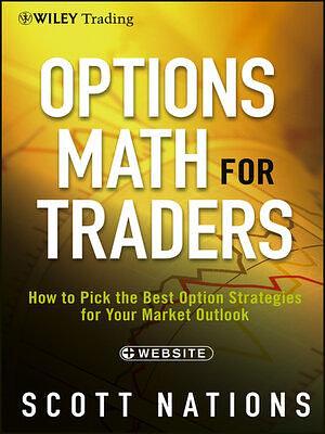 Options Math for Traders by Scott Nations