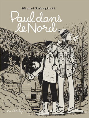 Paul dans le Nord by Michel Rabagliati