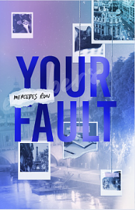 Your Fault by Mercedes Ron