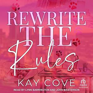 Rewrite the Rules by Kay Cove