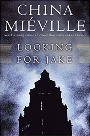 В поисках Джейка by China Miéville