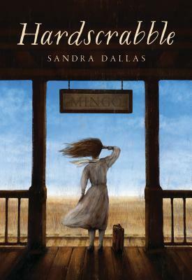 Hardscrabble by Sandra Dallas