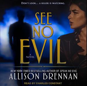 See No Evil by Allison Brennan