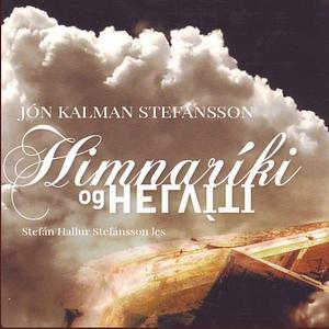 Himnaríki og helvíti by Jón Kalman Stefánsson