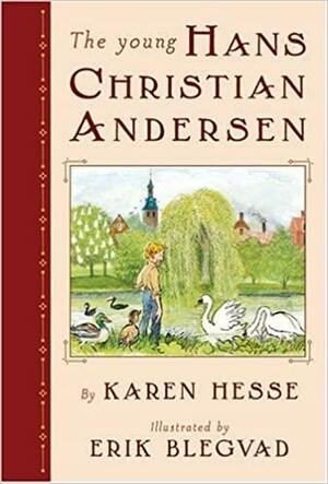 The Young Hans Christian Andersen by Karen Hesse