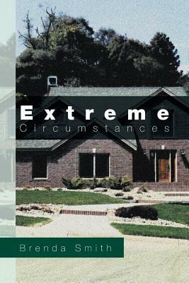 Extreme Circumstances by Brenda Smith