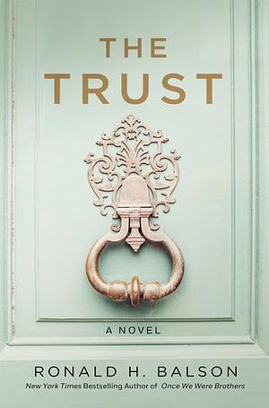 The Trust by Ronald H. Balson