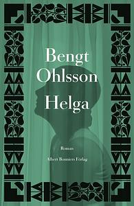 Helga by Bengt Ohlsson