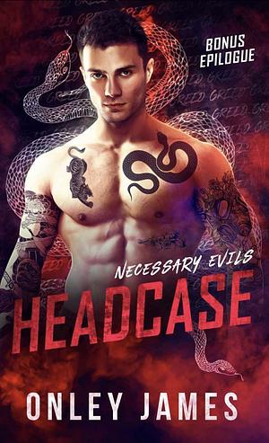 Headcase: Bonus Epilogue by Onley James