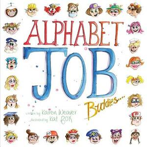 Alphabet Job Buddies by Karen Weaver