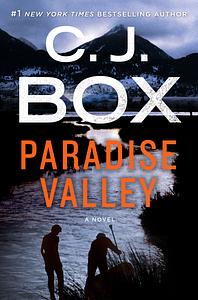 Paradise Valley by C.J. Box