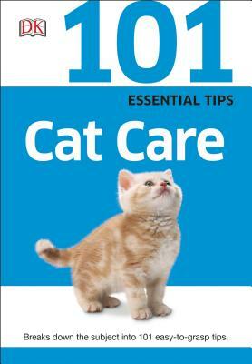 101 Essential Tips Caring for Your Cat by Andrew Edney