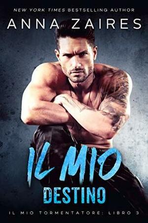 Il mio destino by Dima Zales, Anna Zaires