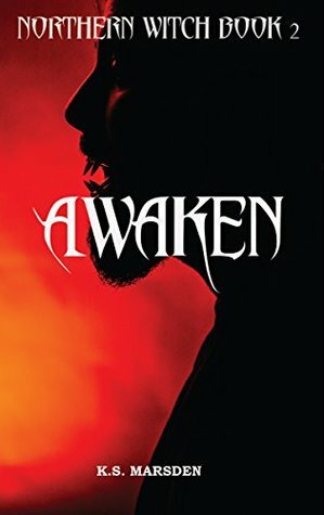 Awaken by K.S. Marsden